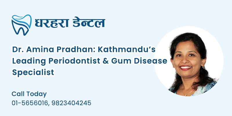 Dr. Amina Pradhan, a top periodontist in Kathmandu